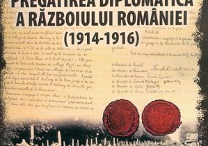 ''Pregătirea diplomatică a războiului României (1914-1916)'', de Gheorghe A. Dabija – o carte pe zi ''Pregătirea diplomatică a războiului României (1914-1916)'', de Gheorghe A. Dabija – o carte pe zi