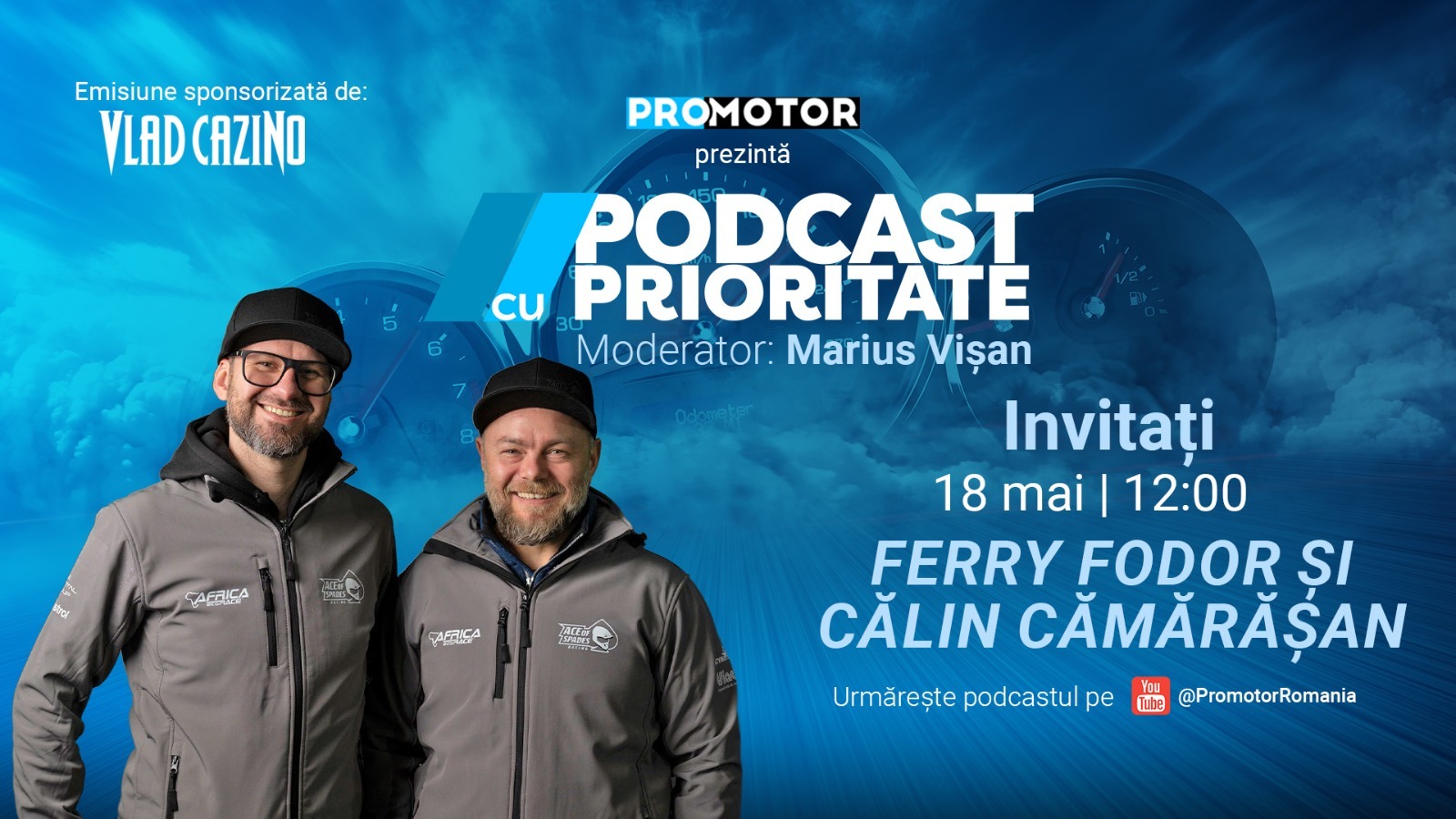 Ferry Fodor și Călin Cămărășan vorbesc despre Africa Eco Race și dificultățile motorsportului în cadrul „Podcast cu Prioritate” #100 de la ProMotor.
